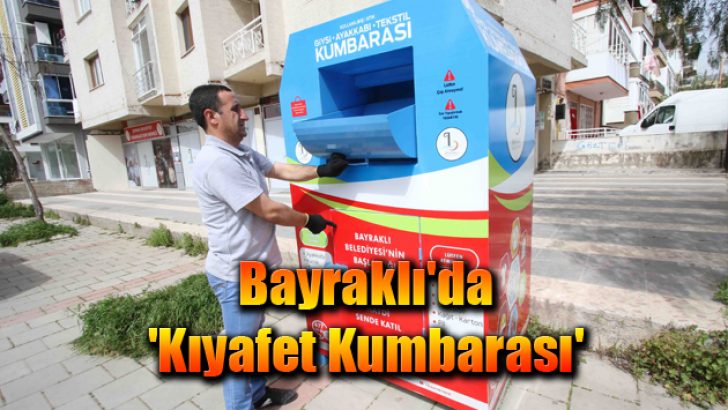 Bayraklı’da ‘Kıyafet Kumbarası’ kampanyası
