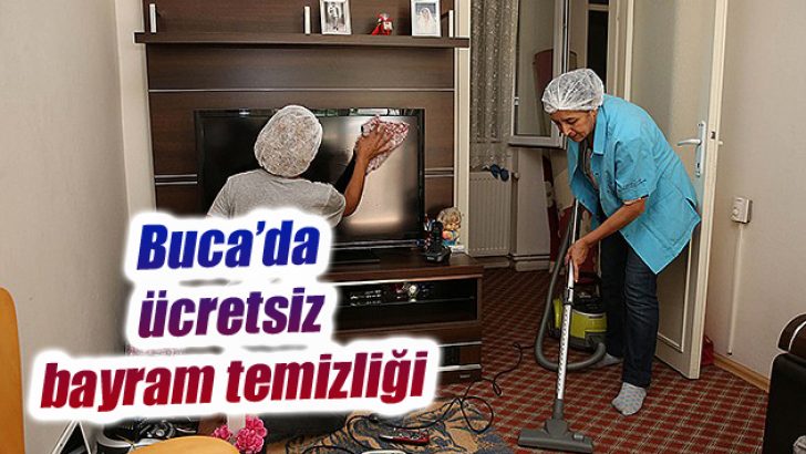 Buca’da ücretsiz bayram temizliği