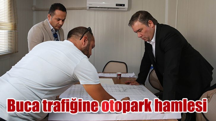 BUCA TRAFİĞİNE OTOPARK HAMLESİ