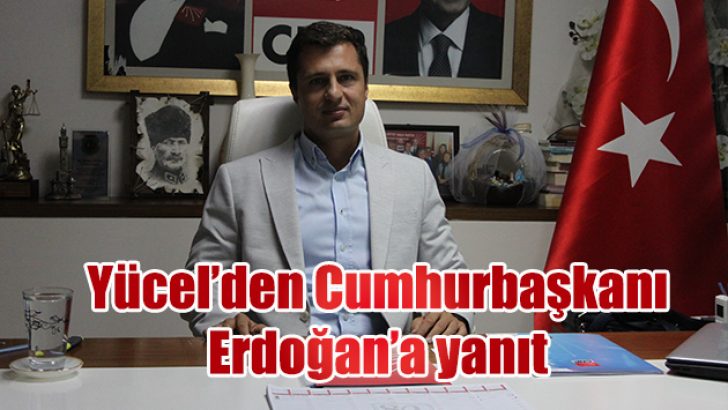 YÜCEL, İNÖNÜ’YE LAF SÖYLEMEYE NE GÜCÜNÜZ YETER, NE DE..?