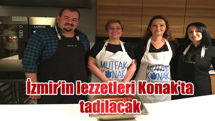 İzmir’in lezzetleri Konak’ta tadılacak