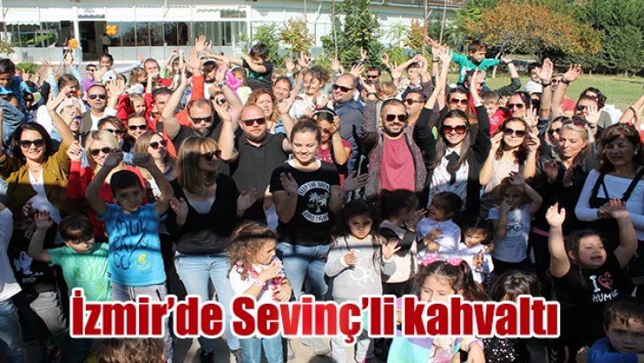 SEVİNÇ’Lİ KAHVALTI