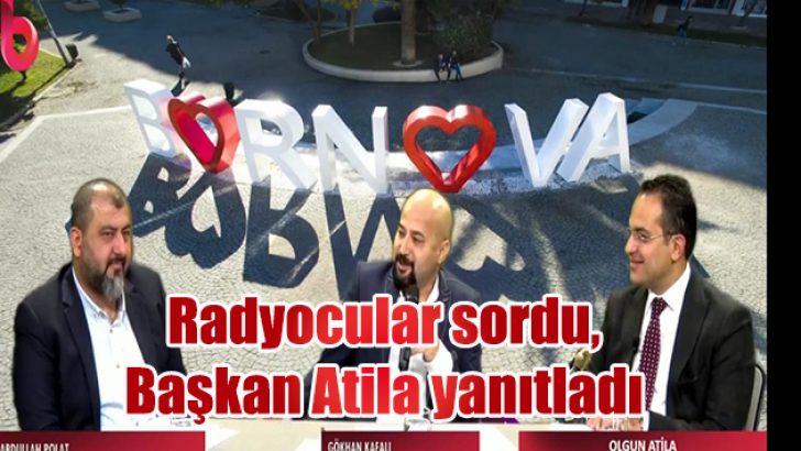 Başkan Atila soruları yanıtladı