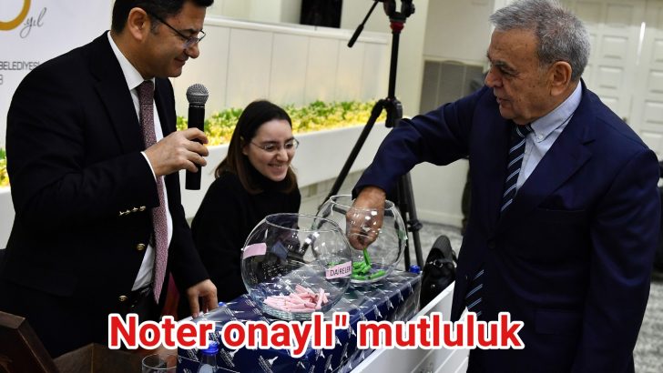 Noter onaylı” mutluluk