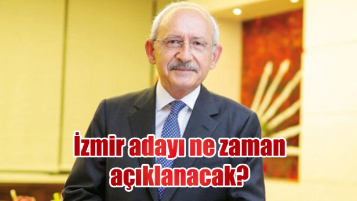 İzmir adayı ne zaman açıklanacak?