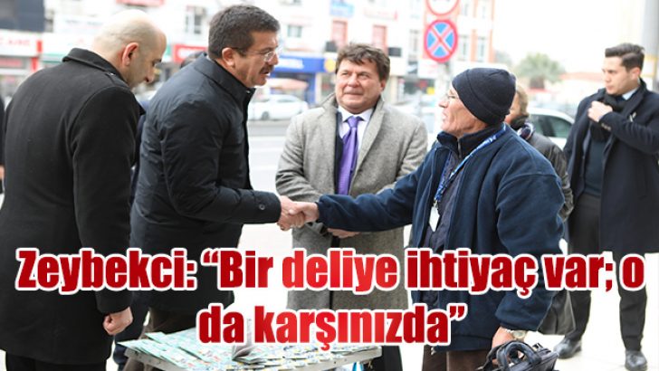 Bir deliye ihtiyaç var; o da karşınızda