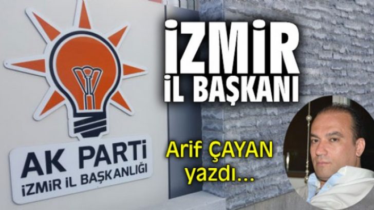 İzmir İl Başkanı!