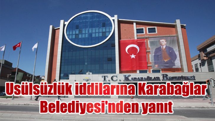 Usülsüzlük iddilarına Karabağlar Belediyesi’nden yanıt