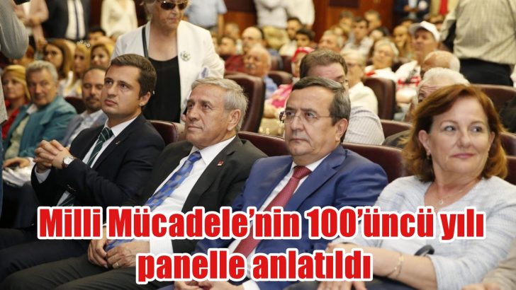 Milli Mücadele’nin 100’üncü yılı panelle anlatıldı
