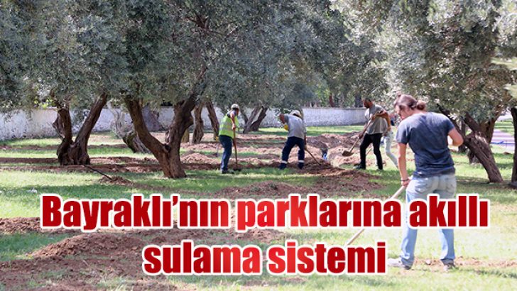 BAYRAKLI’NIN PARKLARINA AKILLI SULAMA SİSTEMİ
