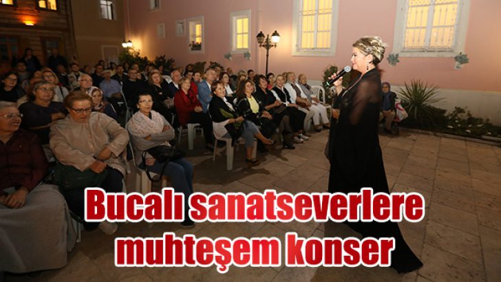 BUCALI SANATSEVERLERE MUHTEŞEM KONSER