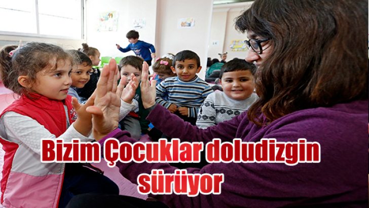 Bizim Çocuklar doludizgin sürüyor